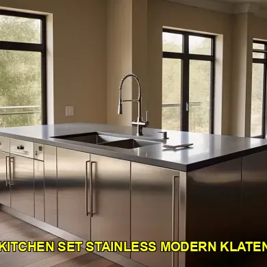 Kelebihan Kitchen Set Stainless Modern Klaten untuk Dapur Anda